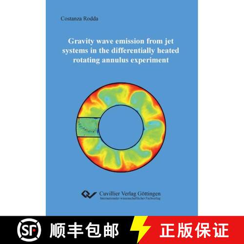 【3-4周达】Gravity wave emission from jet systems in the differentially heated rotating annulus exper... [9783736971103]