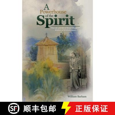 【2-3周达】A Powerhouse of the Spirit: The Life and Art of Sister Margaret Watson of Grahamstown [9781991458070]