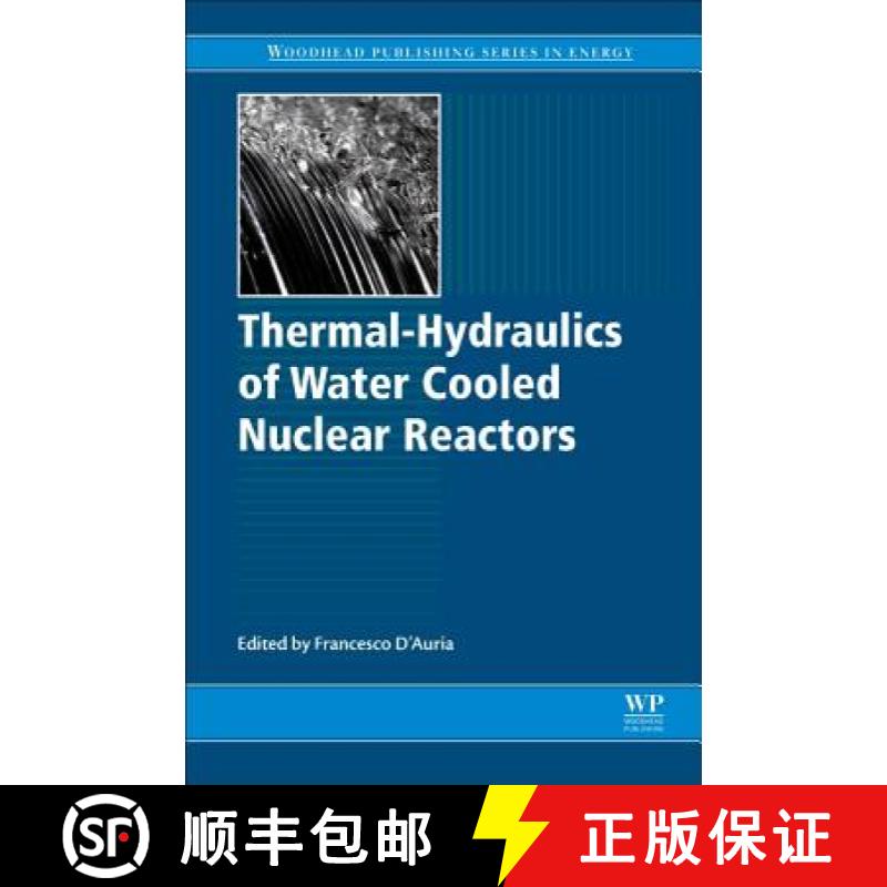 【4周达】Thermal-Hydraulics of Water Cooled Nuclear Reactors [9780081006627]