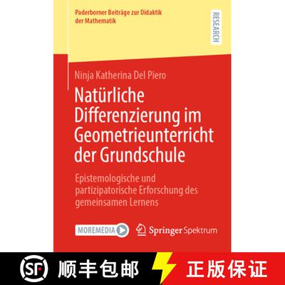 【3-4周达】Natürliche Differenzierung im Geometrieunterricht der Grundschule : Epistemologische und ... [9783658485375]