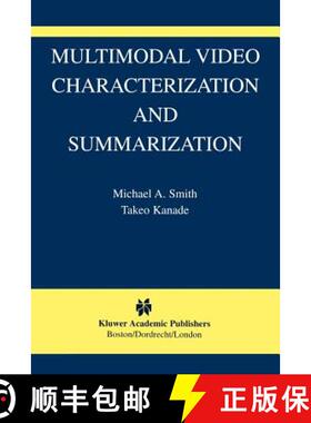 【3-4周达】Multimodal Video Characterization and Summarization [9781441953513]
