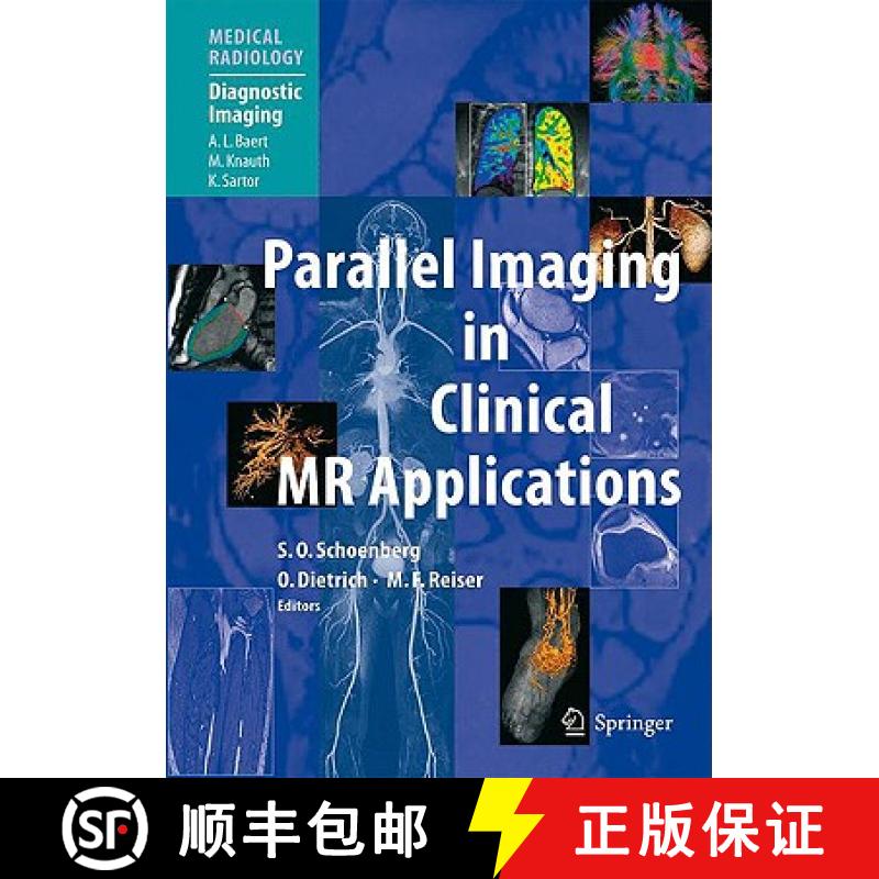 【3-4周达】Parallel Imaging in Clinical MR Applications [9783540231028]