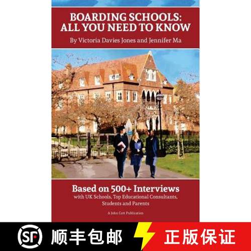 【3-4周达】Boarding Schools: All You Need to Know: Based on 500+ Interviews with Schools, Top Educati... [9781909717183]