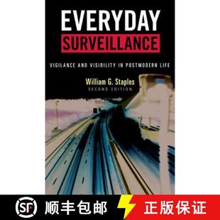 Postmodern Everyday Visibility 预订 Life 9780742541092 Vigilance Edition Surveillance and Second