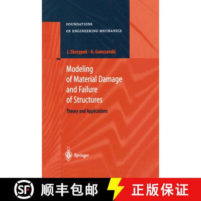 【3-4周达】Modeling of Material Damage and Failure of Structures : Theory and Applications [9783642083532]