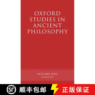 【3-4周达】Oxford Studies in Ancient Philosophy: Volume XXII: Summer 2002 [9780199255894]