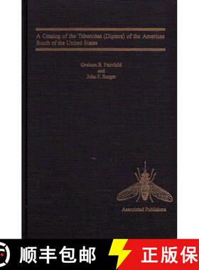 预订 A Catalog of the Tabanidae (Diptera) of the Americas South of the United States [9781566650557]