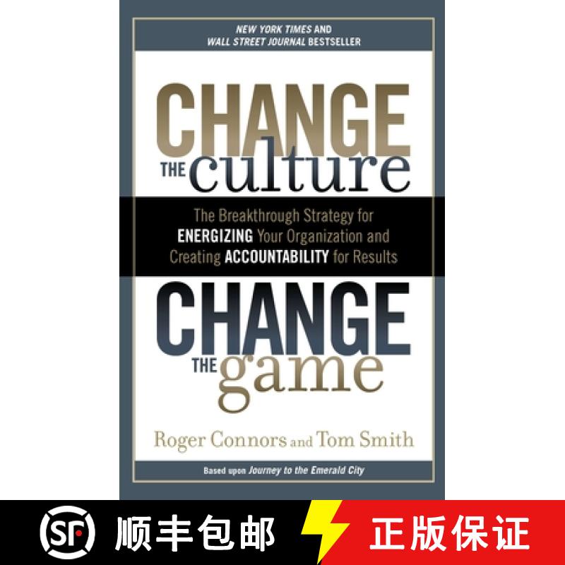 【3-4周达】Change the Culture, Change the Game: The Breakthrough Strategy for Energizing Your Organiz... [9781591845393]