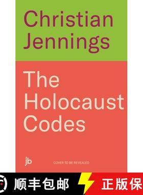 【3-4周达】The Holocaust Codes: The Untold Story of Decrypting the Final Solution [9781789467277]