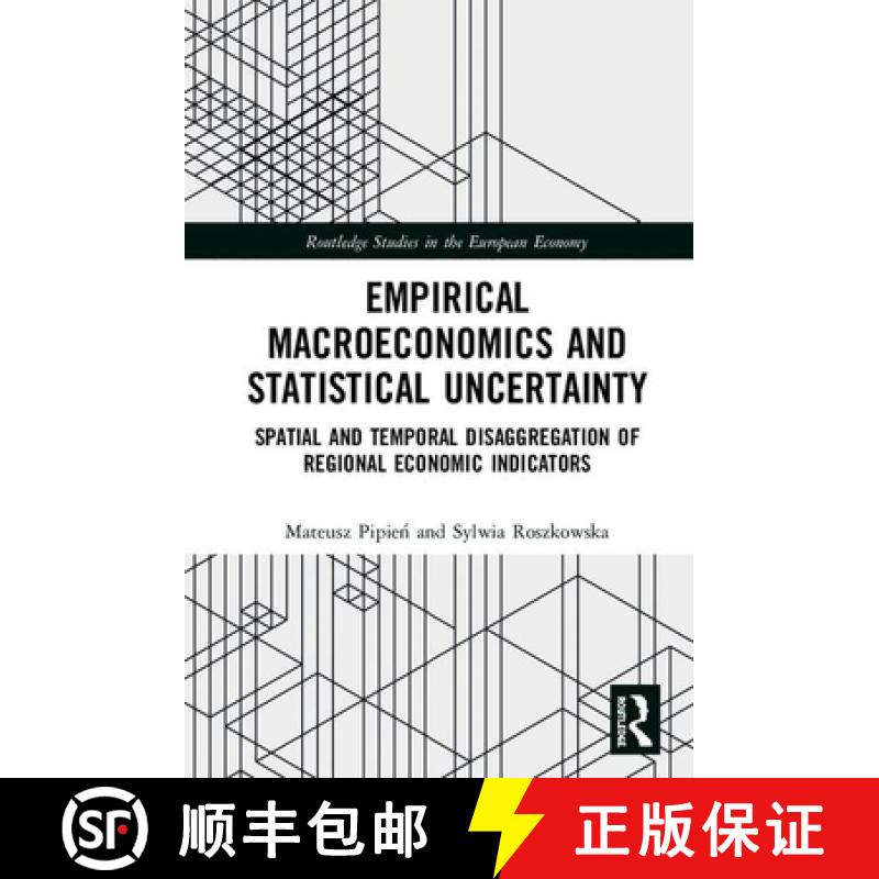 【3-4周达】Empirical Macroeconomics and Statistical Uncertainty : Spatial and Temporal Disaggregation... [9780367456719]