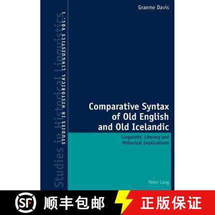 预订 Comparative Syntax of Old English and Old Icelandic : Linguistic, Literary and Historical Implic... [9783039102709]
