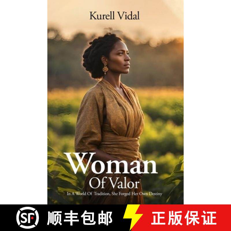 【3-4周达】Woman of Valor: In a world of Tradition, she Forged her own Destiny [9798893974690]