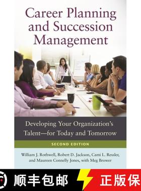 预订 Career Planning and Succession Management: Developing Your Organization's Talent--For Today and ... [9781440831669]