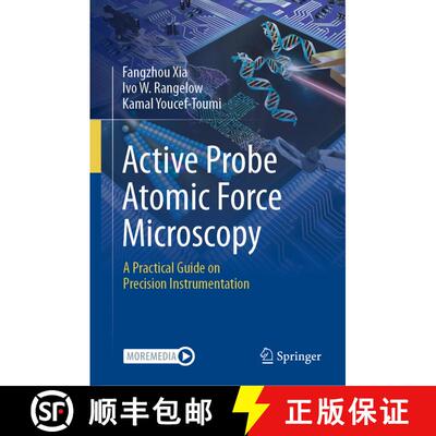 【3-4周达】Active Probe Atomic Force Microscopy: A Practical Guide on Precision Instrumentation [9783031442322]