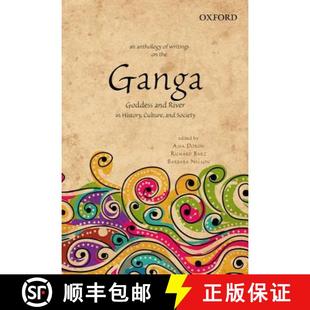 the Culture Ganga Society History Goddess 9780198089643 River Writings Anthology 预订 and