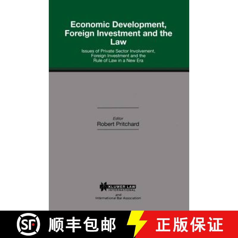 预订 Economic Development, Foreign Investment and the Law : Issues of Private Sector Involvement, For... [9789041108913]