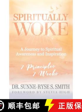 预订 Spiritually Woke: A Journey to Spiritual Awareness and Inspiration [9781948145244]