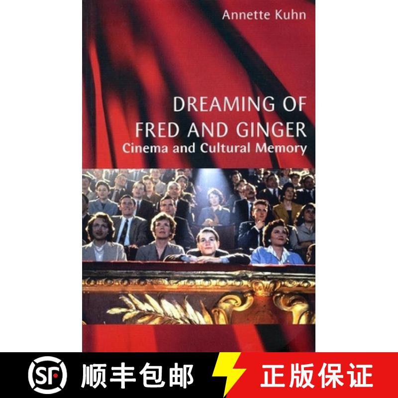 【2-3周达】Dreaming of Fred and Ginger: Cinema and Cultural Memory [9780814747711]
