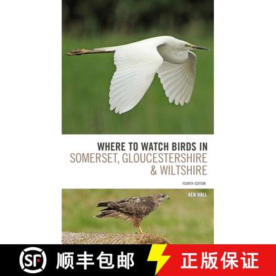 【3-4周达】Where To Watch Birds in Somerset, Gloucestershire and Wiltshire [9781472912381]