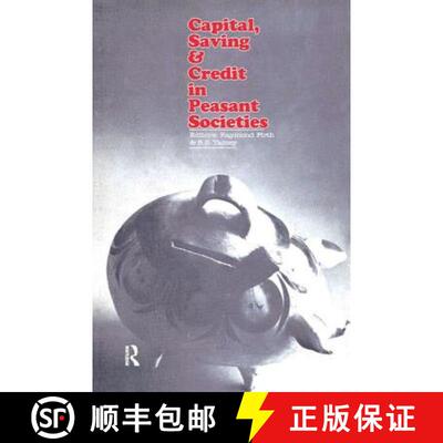【3-4周达】Capital, Saving and Credit in Peasant Societies [9781138519985]