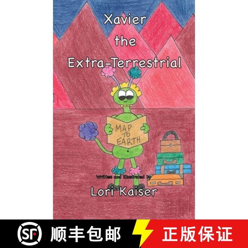【3-4周达】Xavier the Extra-Terrestrial [9781949215090]