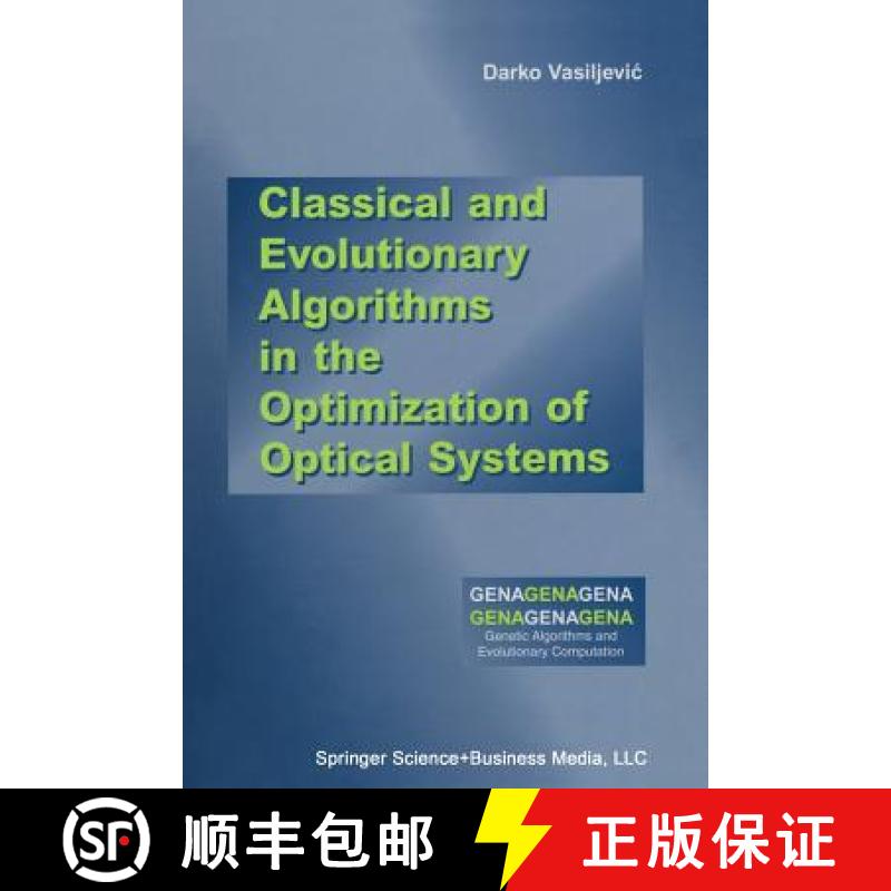 【3-4周达】Classical and Evolutionary Algorithms in the Optimization of Optical Systems [9781461353706]