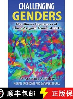 【3-4周达】Challenging Genders: Non-Binary Experiences of Those Assigned Female at Birth [9780996830966]