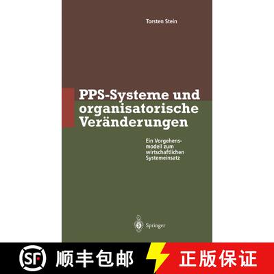【3-4周达】PPS-Systeme und organisatorische Veränderungen : Ein Vorgehensmodell zum wirtschaftlichen... [9783642801136]