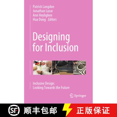 【3-4周达】Designing for Inclusion : Inclusive Design: Looking Towards the Future [9783030438647]
