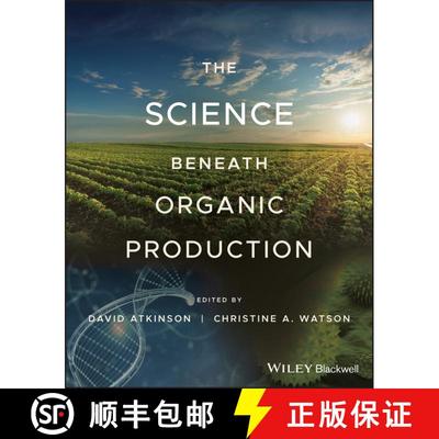 【3-4周达】The Science Beneath Organic Production [Wiley食品] [9780470023938]