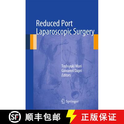 【3-4周达】精装 Reduced Port Laparoscopic Surgery [9784431546009]