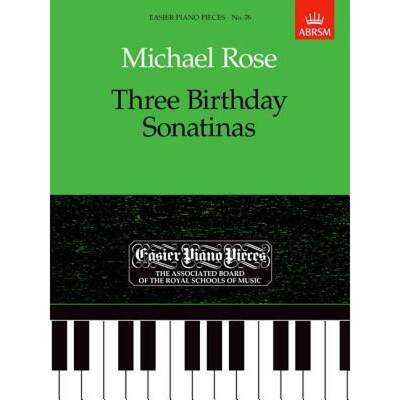 【4周达】Three Birthday Sonatinas: Easier Piano Pieces 76 [9781854724205]