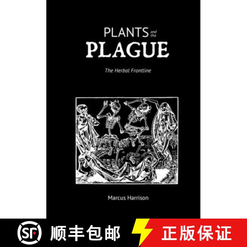 【2-3周达】Plants and the Plague: The Herbal Frontline [9780954415891]