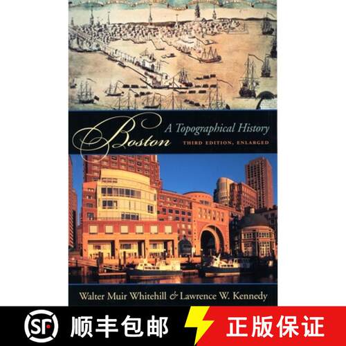 【3-4周达】精装 Boston – A Topographical History, Third Edition, Enlarged [9780674002678]