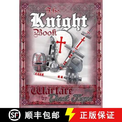 【3-4周达】The Knight Book: Warfare by Duct Tape [9781942006077]