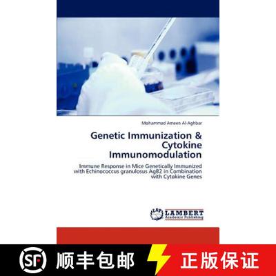预订 Genetic Immunization & Cytokine Immunomodulation [9783847312390]