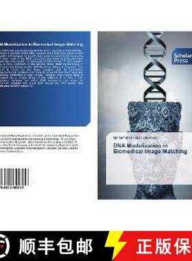 预订 DNA Modelization in Biomedical Image Matching [9786202300216]