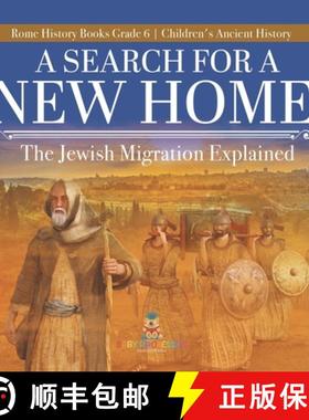 【3-4周达】A Search for a New Home : The Jewish Migration Explained | Rome History Books Grade 6 | Ch... [9781541954793]