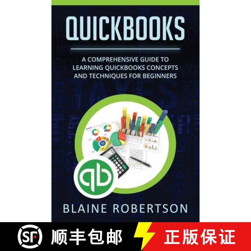 【3-4周达】QuickBooks: A Comprehensive Guide to Learning Quickbooks Concepts and Techniques for Begin... [9781088297568]