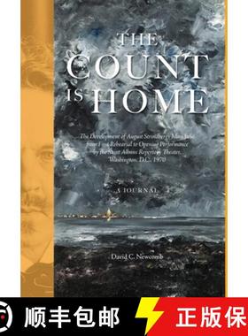 【3-4周达】The Count is Home: The Development of August Strindberg's Miss Julie, from First Rehearsal... [9781960090317]
