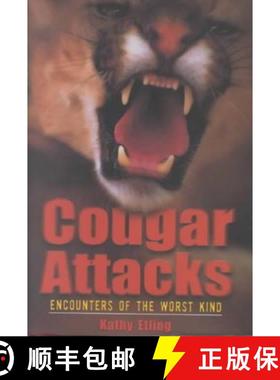 预订 Cougar Attacks: Encounters of the Worst Kind [9781585742219]