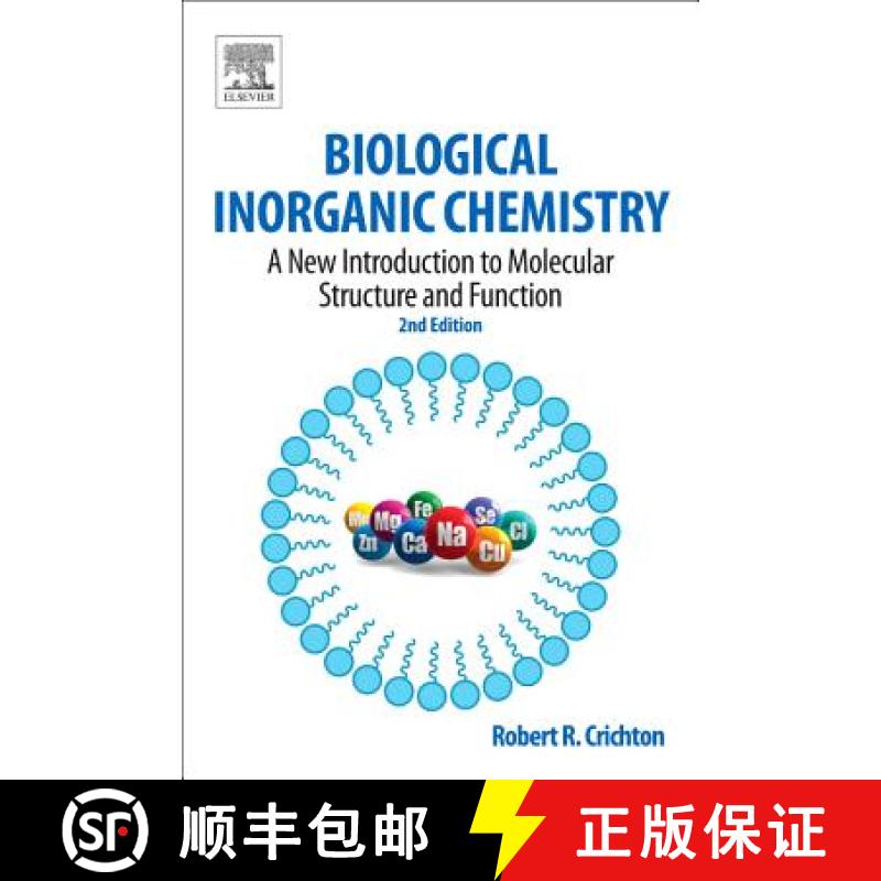Biological Inorganic Chemistry: A New Introduction to Molecular Structure and Function [9780444537829]