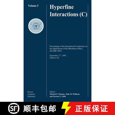 【4周达】Hyperfine Interactions (C): Proceedings of the International Conference on the Applications ... [9781402010873]