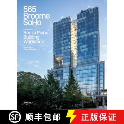 565 Broome Soho: Renzo Piano Building Workshop [9788891831552]