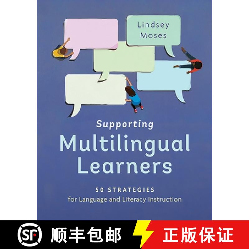 Supporting Multilingual Learners: 50 Strategies for Language and Literacy Instruction [9780325161174]