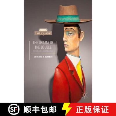 【3-4周达】The Drama of the Double: Permeable Boundaries (1st ed. 2016) (1st ed. 2016) [9781137566065]