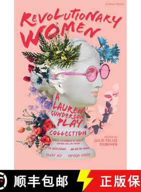 【3-4周达】Revolutionary Women: A Lauren Gunderson Play Collection: Emilie: La Marquise du Châtelet ... [9781350401587]