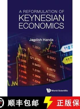【3-4周达】REFORMULATION OF KEYNESIAN ECONOMICS, A [9789814616096]