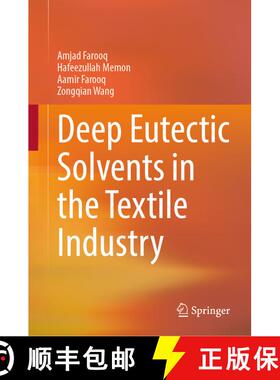 【3-4周达】Deep Eutectic Solvents in the Textile Industry [9789819764327]