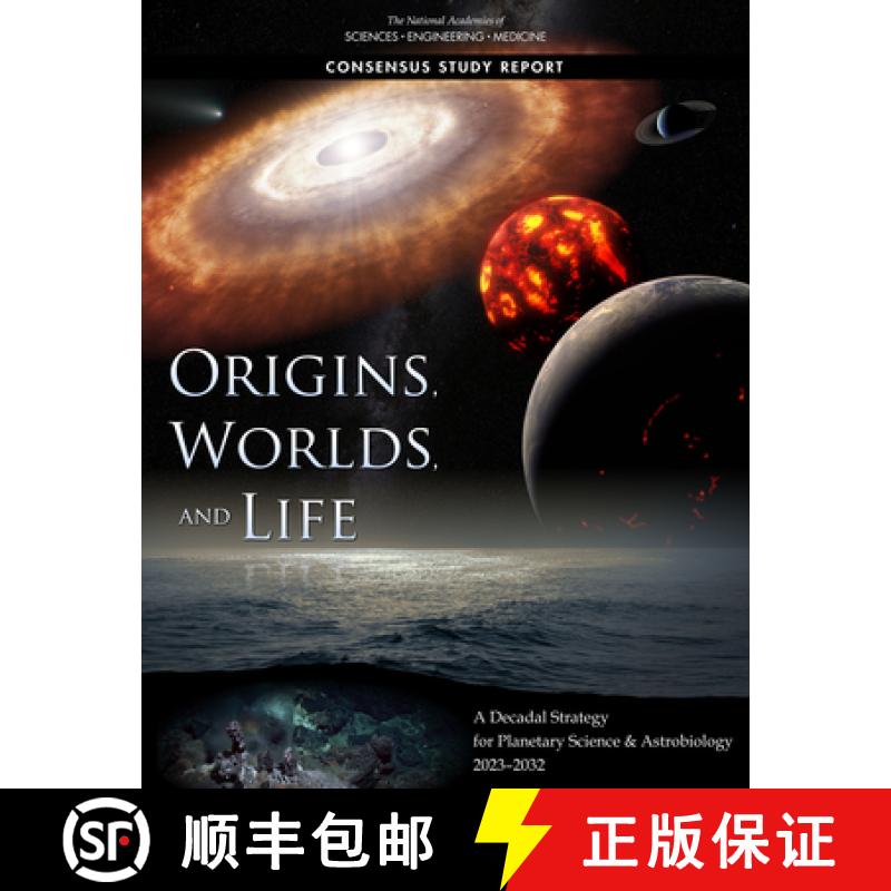 【2-3周达】Origins, Worlds, and Life: A Decadal Strategy for Planetary Science and Astrobiology 2023-... [9780309475785]